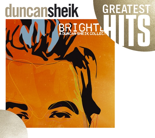 Duncan Sheik – Greatest Hits – Brighter: A Duncan Sheik Collection [iTunes Plus AAC M4A]