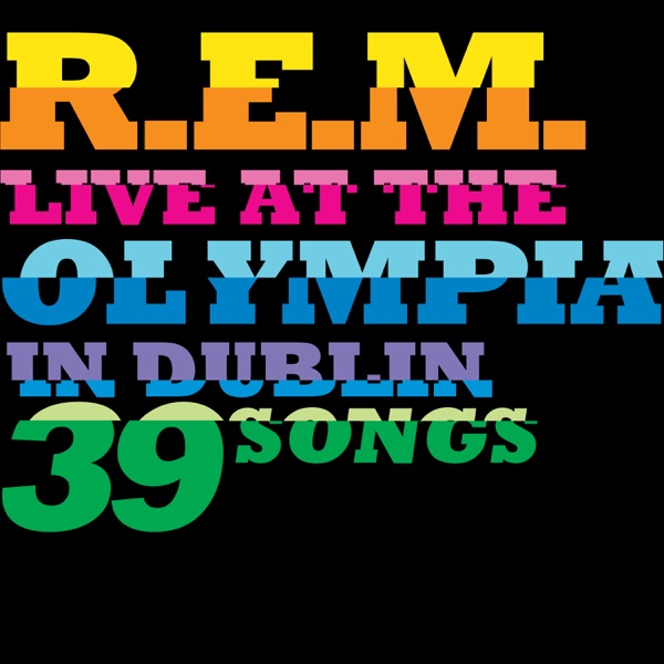 R.E.M. – Live At the Olympia [iTunes Plus AAC M4A]
