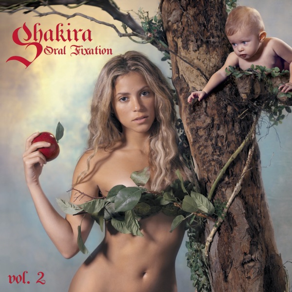 Shakira – Oral Fixation, Vol. 2 (Expanded Edition) [iTunes Plus AAC M4A]