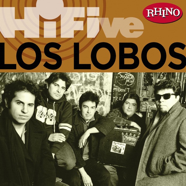 Los Lobos – Rhino Hi-Five: Los Lobos – EP [iTunes Plus AAC M4A]