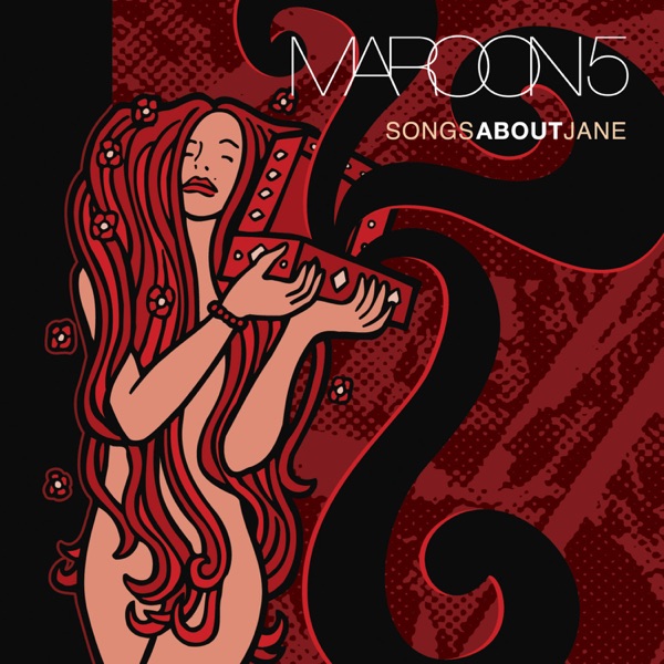 Maroon 5 – Songs About Jane (Apple Digital Master) [US Store] [iTunes Plus AAC M4A]