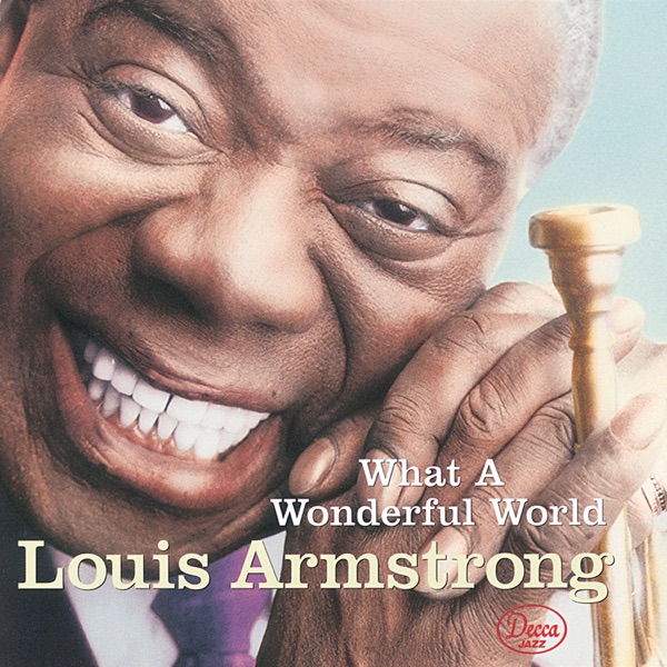 Louis Armstrong – What a Wonderful World (Apple Digital Master) [iTunes Plus AAC M4A]