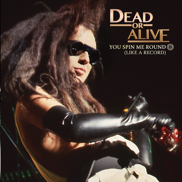 Dead or Alive – You Spin Me Right Round (Like A Record) – EP [iTunes Plus AAC M4A]