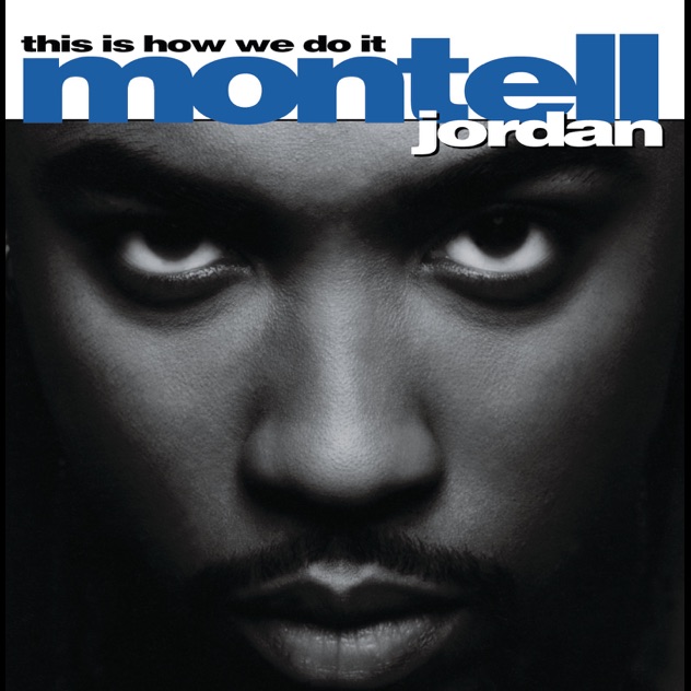 Montell Jordan – This Is How We Do It [iTunes Plus AAC M4A]