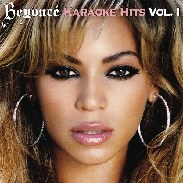 Beyoncé – Beyoncé Karaoke Hits, Vol. I [iTunes Plus AAC M4A]
