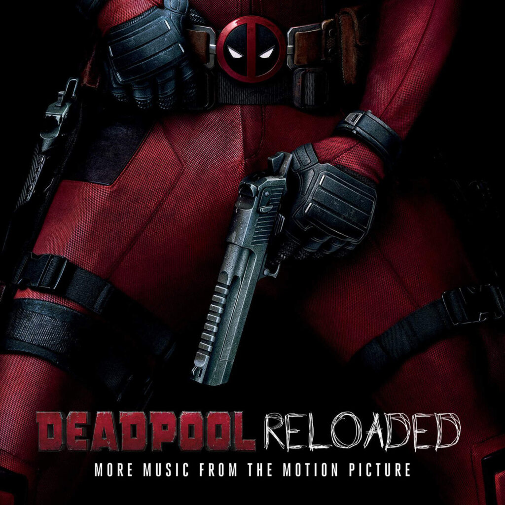 Various Artists – Deadpool Reloaded (More Music From the Motion Picture) [iTunes Plus AAC M4A]