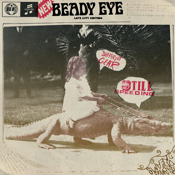 Beady Eye – Different Gear, Still Speeding (Bonus Version) [iTunes LP] [iTunes Plus AAC M4A + M4V]