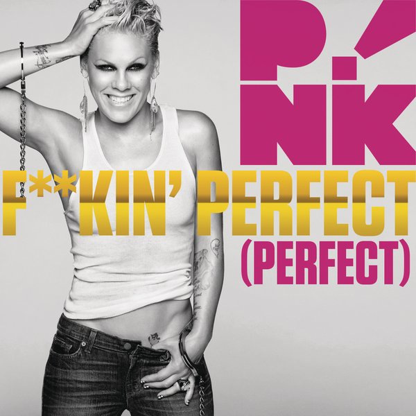 P!nk – F**kin’ Perfect (Perfect) – Single [iTunes Plus AAC M4A]