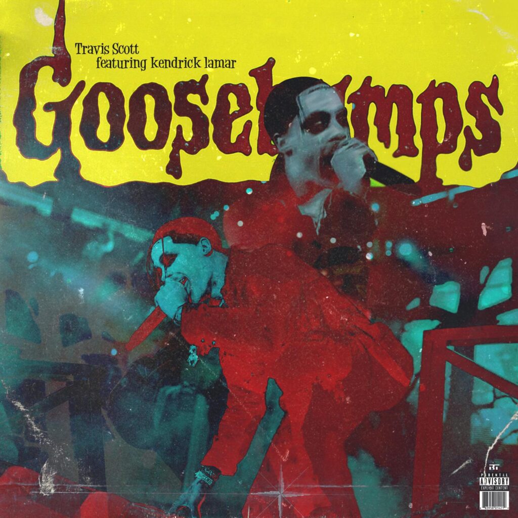 Travis Scott – Goosebumps (feat. Kendrick Lamar) [Mike Dean Edit] – Single [Apple Lossless ALAC M4A]