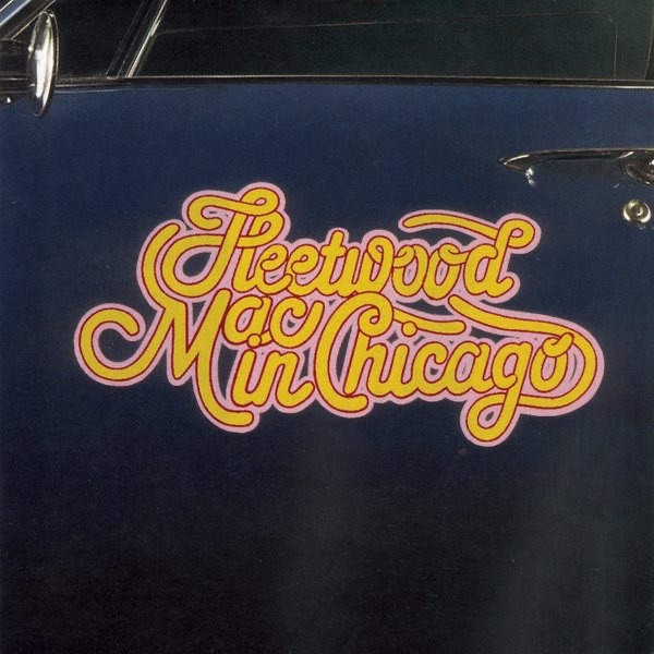 Fleetwood Mac – In Chicago [iTunes Plus AAC M4A]