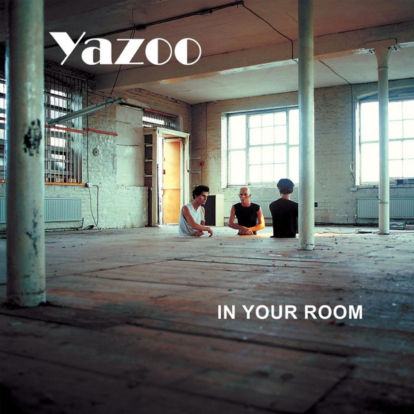 Yazoo – In Your Room [iTunes Plus AAC M4A]