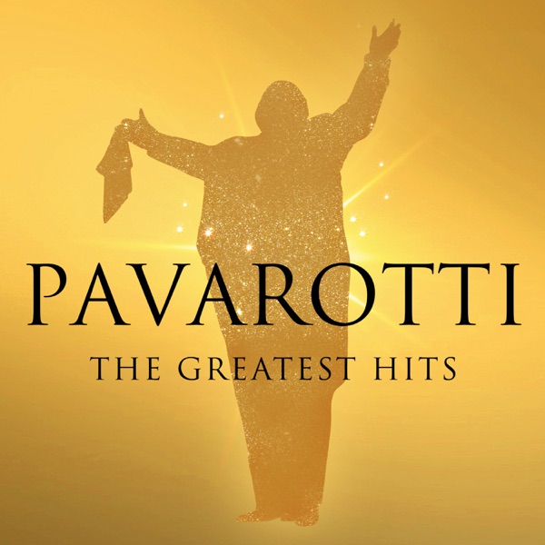 Pavarotti – Pavarotti – The Greatest Hits (Apple Digital Master) [iTunes Plus AAC M4A]