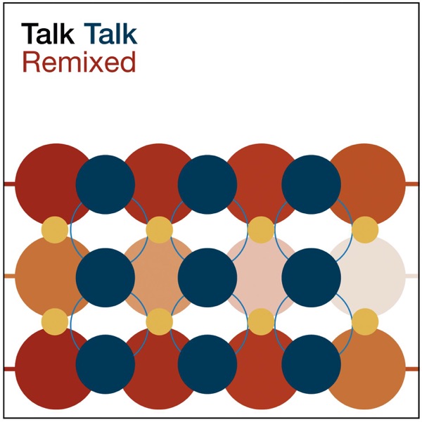 Talk Talk – Remixed [iTunes Plus AAC M4A]