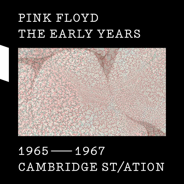 Pink Floyd – The Early Years, 1965-1967: Cambridge St/ation (Apple Digital Master) [iTunes Plus AAC M4A]