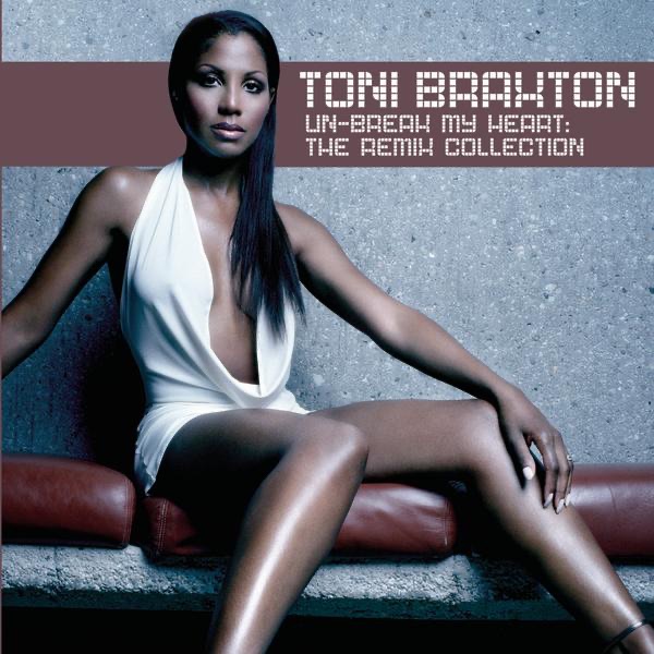 Toni Braxton – Un-Break My Heart: The Remix Collection [iTunes Plus AAC M4A]