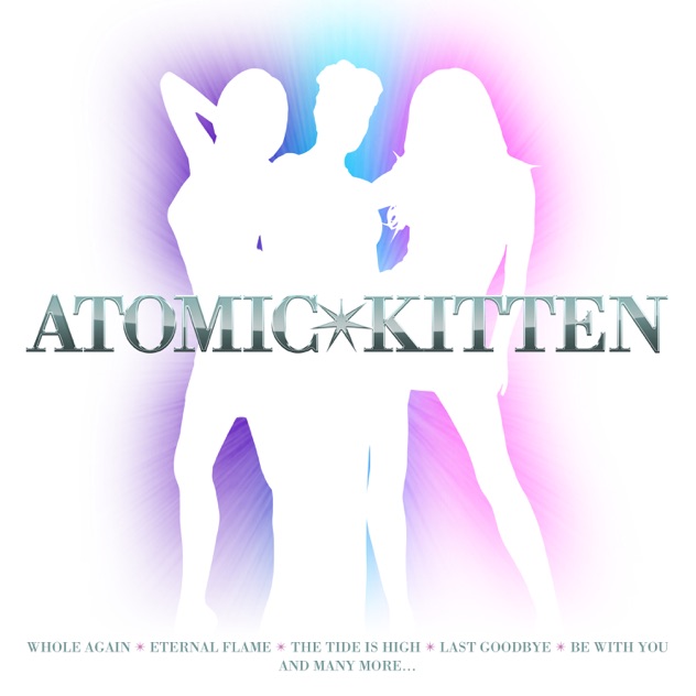 Atomic Kitten – Whole Again: The Best Of [iTunes Plus AAC M4A]