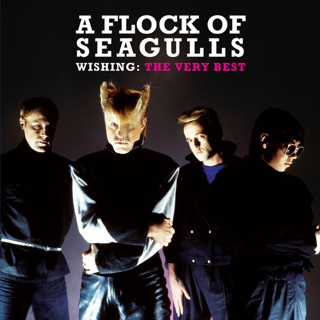 A Flock of Seagulls – Wishing: The Very Best Of [iTunes Plus AAC M4A]