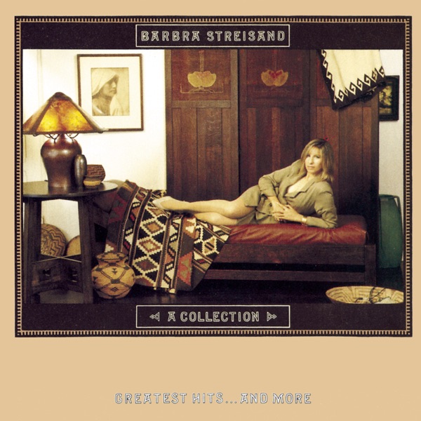 Barbra Streisand – A Collection Greatest Hits…And More [iTunes Plus AAC M4A]