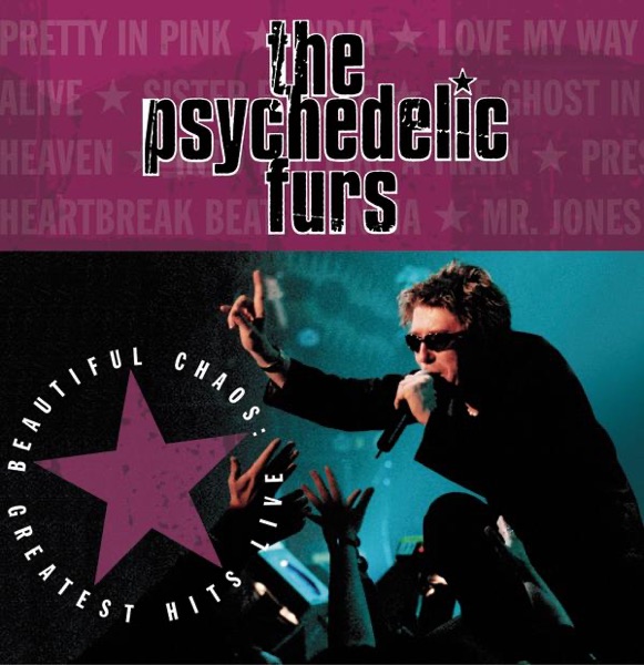 The Psychedelic Furs – Beautiful Chaos: Greatest Hits Live (House of Blues, L.A. 2001) [iTunes Plus AAC M4A]