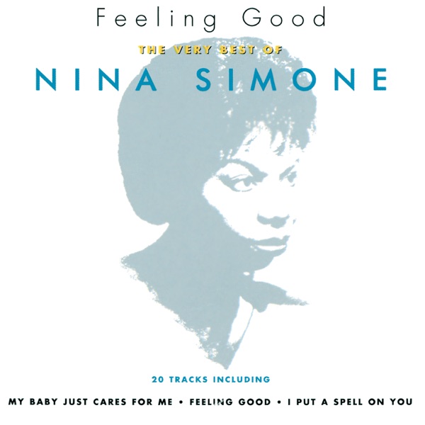Nina Simone – Feeling Good: The Very Best of Nina Simone [iTunes Plus AAC M4A]