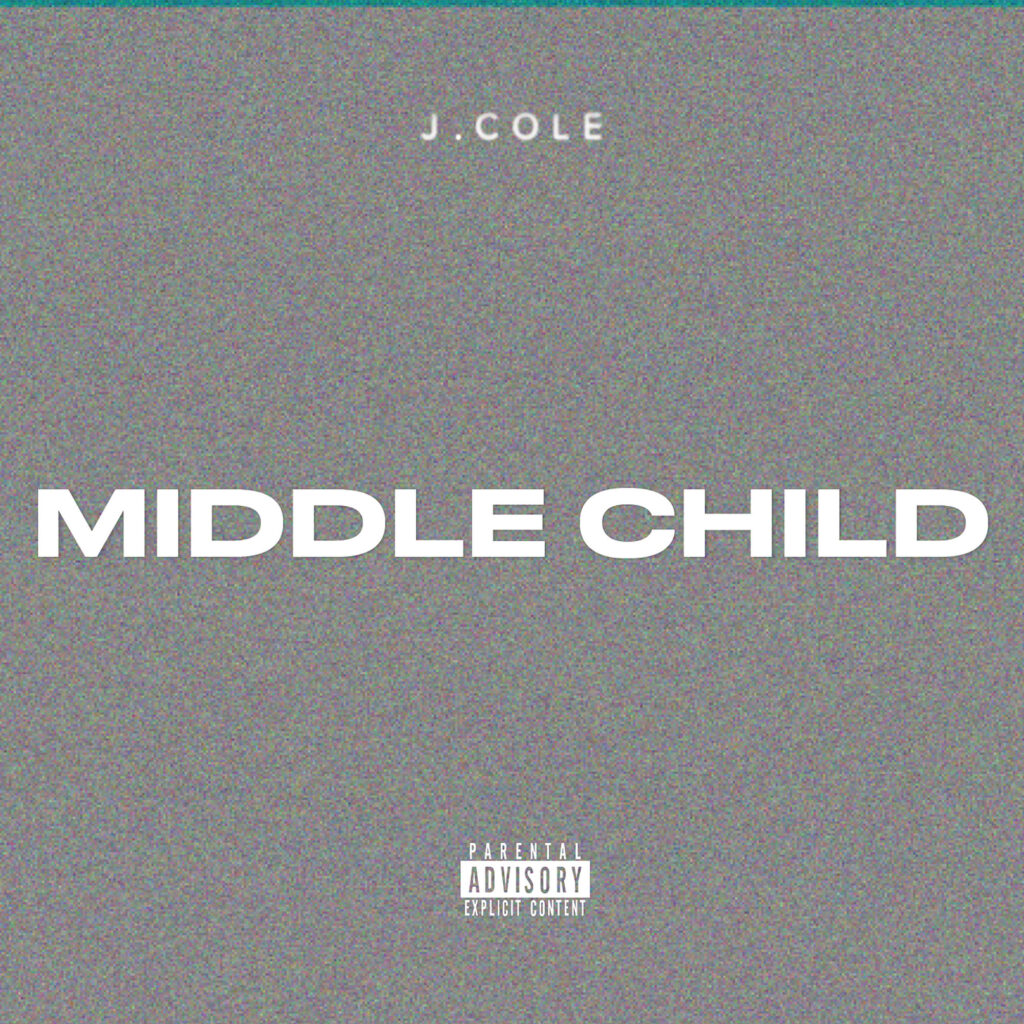 J. Cole – MIDDLE CHILD – Single (Explicit) [iTunes Plus AAC M4A]