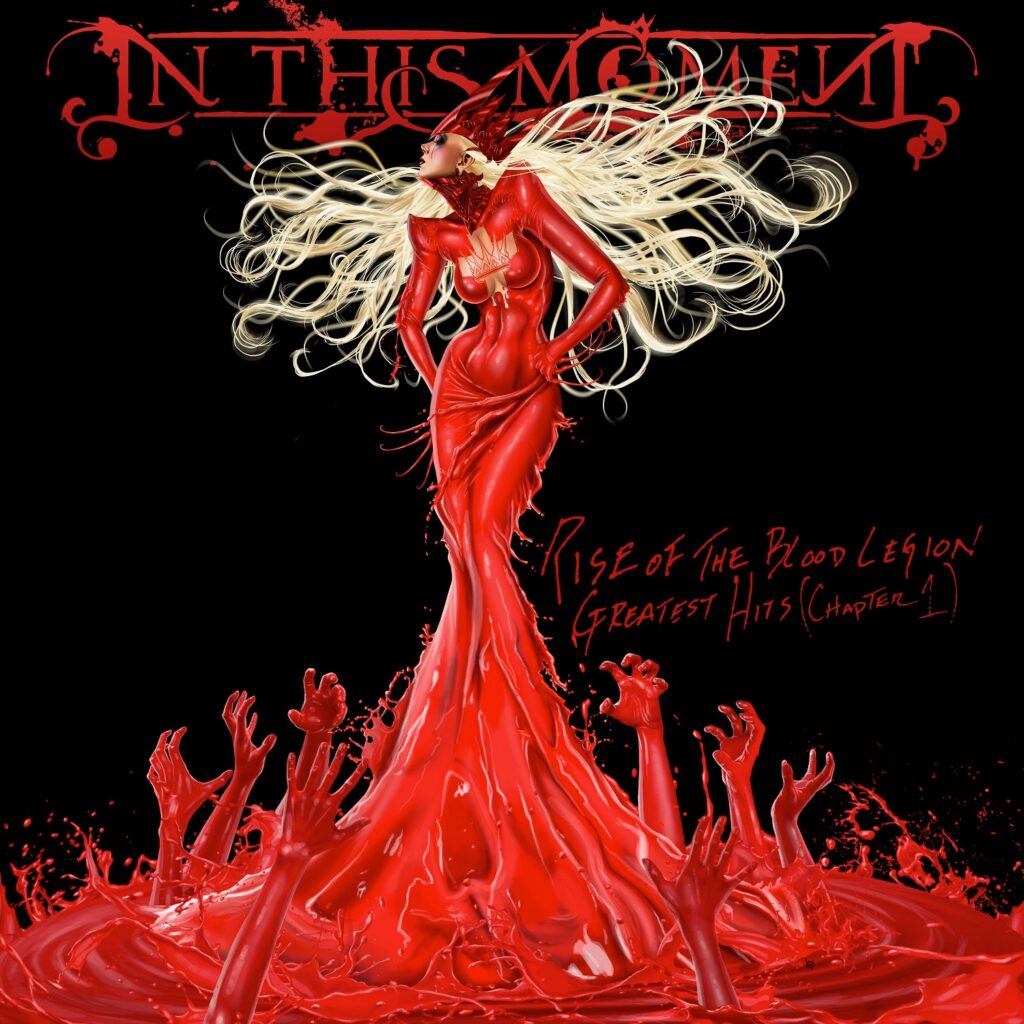 In This Moment – Rise of the Blood Legion: The Best Of (Chapter 1) [iTunes Plus AAC M4A]