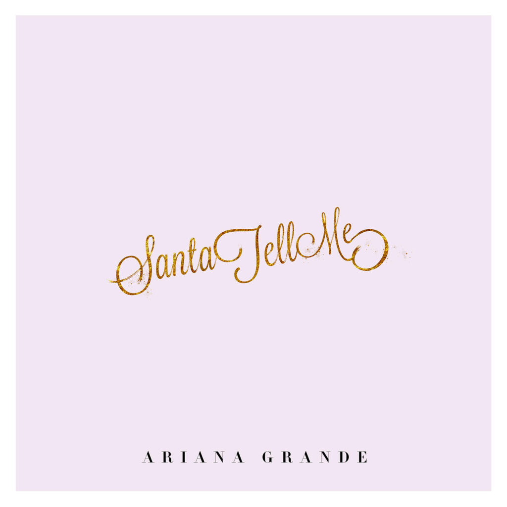 Ariana Grande – Santa Tell Me – Single [iTunes Plus AAC M4A]