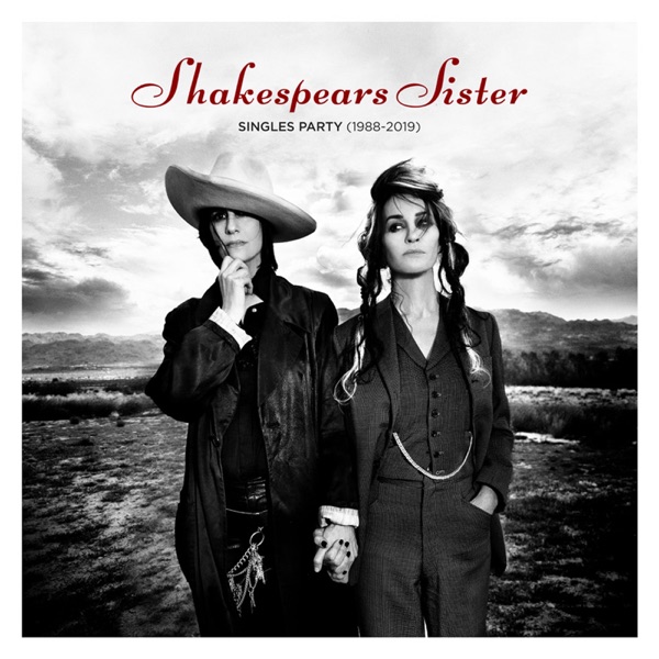 Shakespear’s Sister – Singles Party (1988-2019) [iTunes Plus AAC M4A]