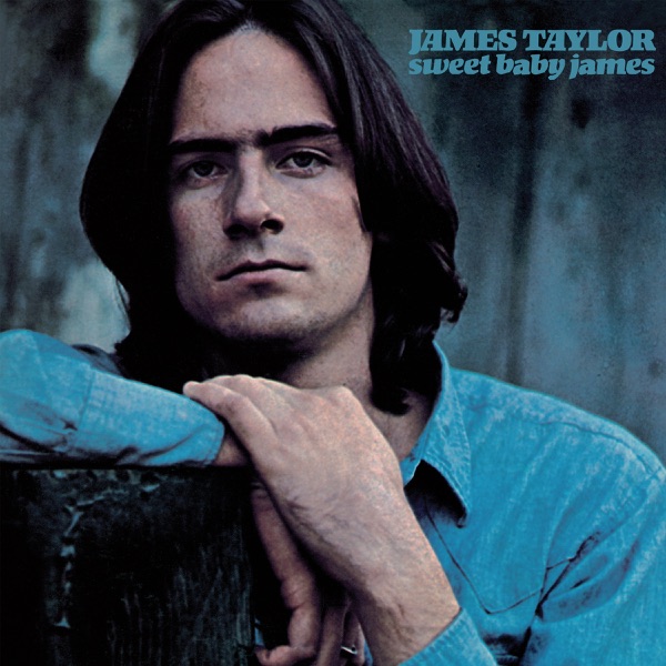 James Taylor – Sweet Baby James (2019 Remaster) [Apple Digital Master] [iTunes Plus AAC M4A]