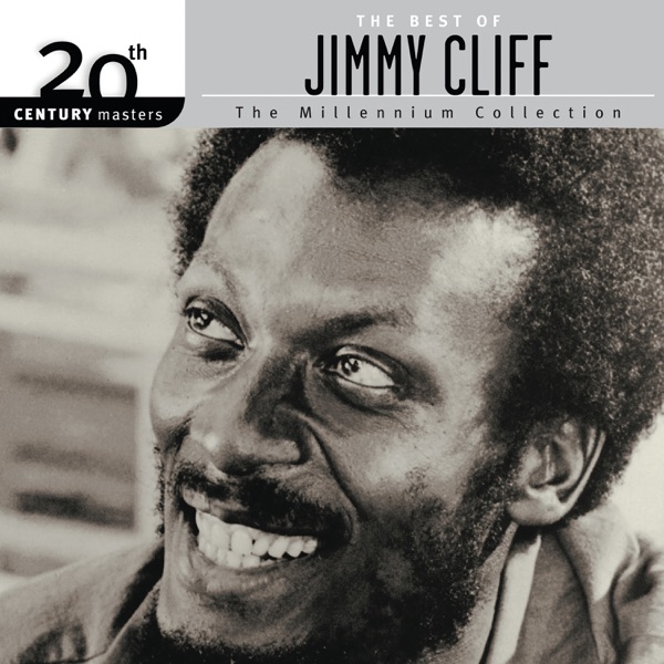 Jimmy Cliff – 20th Century Masters: The Millennium Collection – The Best of Jimmy Cliff [iTunes Plus AAC M4A]