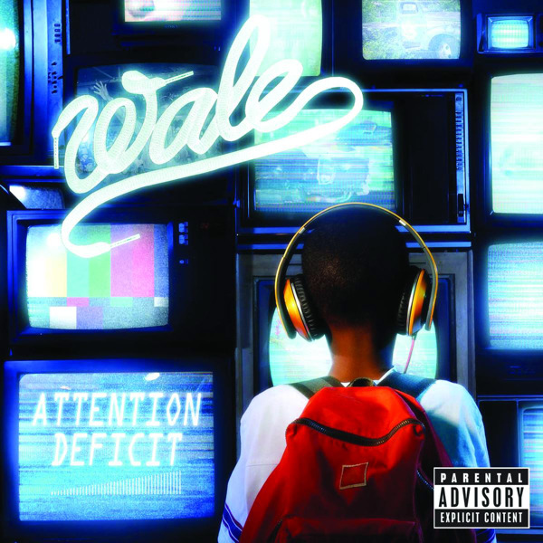 Wale – Attention Deficit (Bonus Track Version) [Explicit] [iTunes Plus AAC M4A]