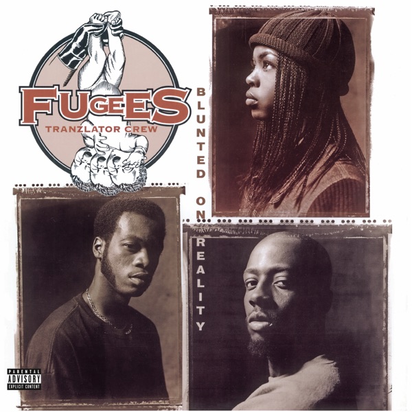 Fugees – Blunted on Reality [iTunes Plus AAC M4A]