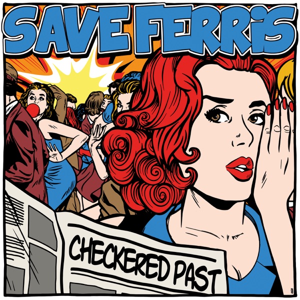 Save Ferris – Checkered Past – EP [iTunes Plus AAC M4A]