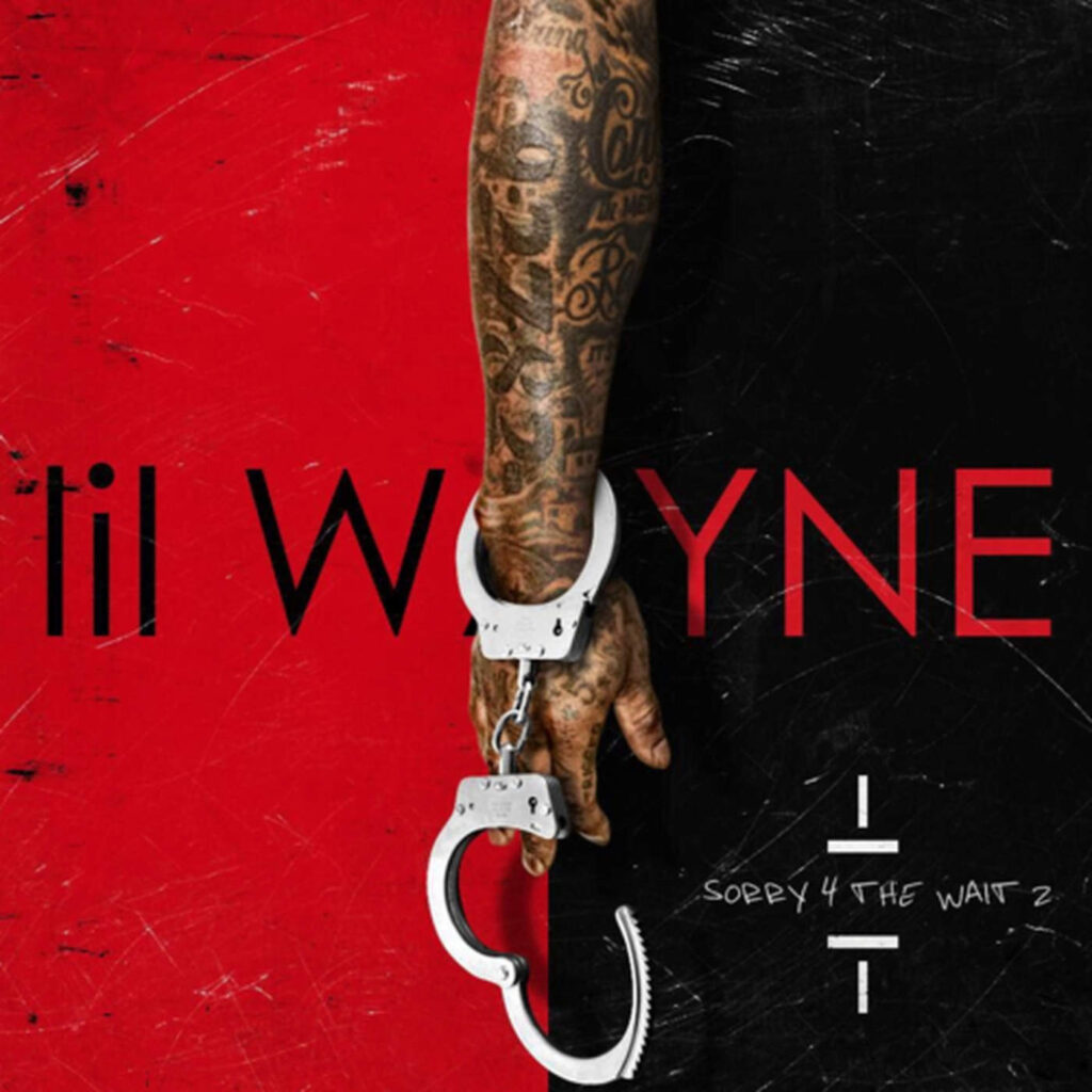 Lil Wayne – Sorry 4 the Wait 2 (Explicit) [iTunes Plus AAC M4A]