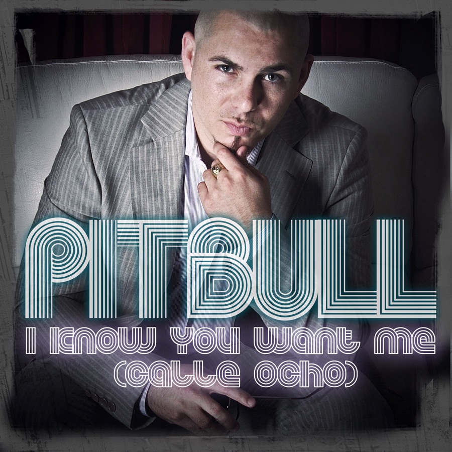 Pitbull – I Know You Want Me (Calle Ocho) – EP [iTunes Plus AAC M4A]