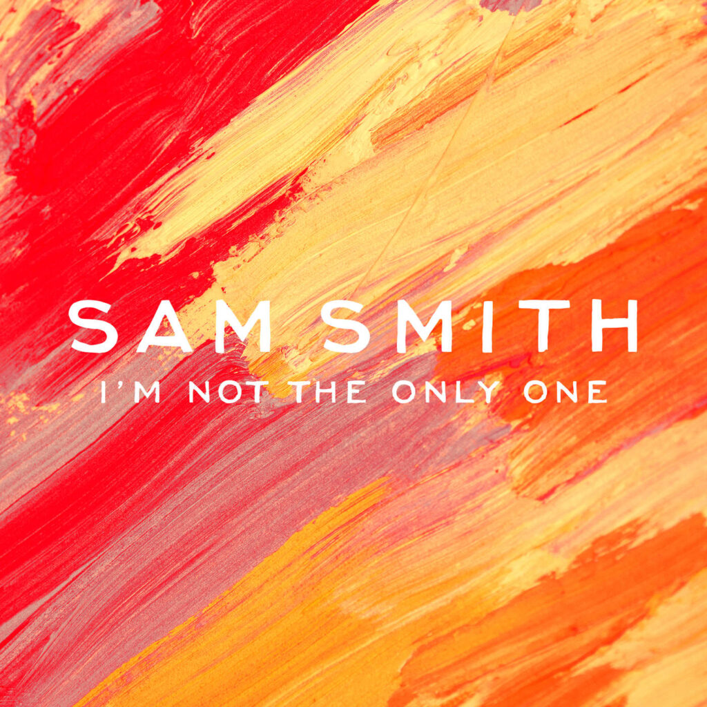 Sam Smith – I’m Not the Only One – EP [iTunes Plus AAC M4A]