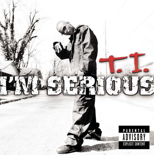 T.I. – I’m Serious (Explicit) [iTunes Plus AAC M4A]