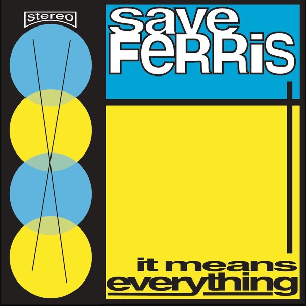 Save Ferris – It Means Everything [iTunes Plus AAC M4A]