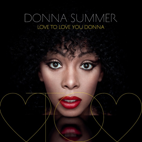 Donna Summer – Love to Love You Donna (Apple Digital Master) [iTunes Plus AAC M4A]