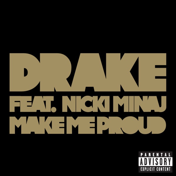 Drake – Make Me Proud (feat. Nicki Minaj) – Single (Explicit) [iTunes Plus AAC M4A]