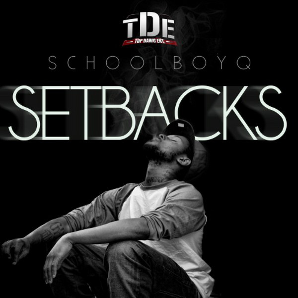 Schoolboy Q – Setbacks [iTunes Plus AAC M4A]