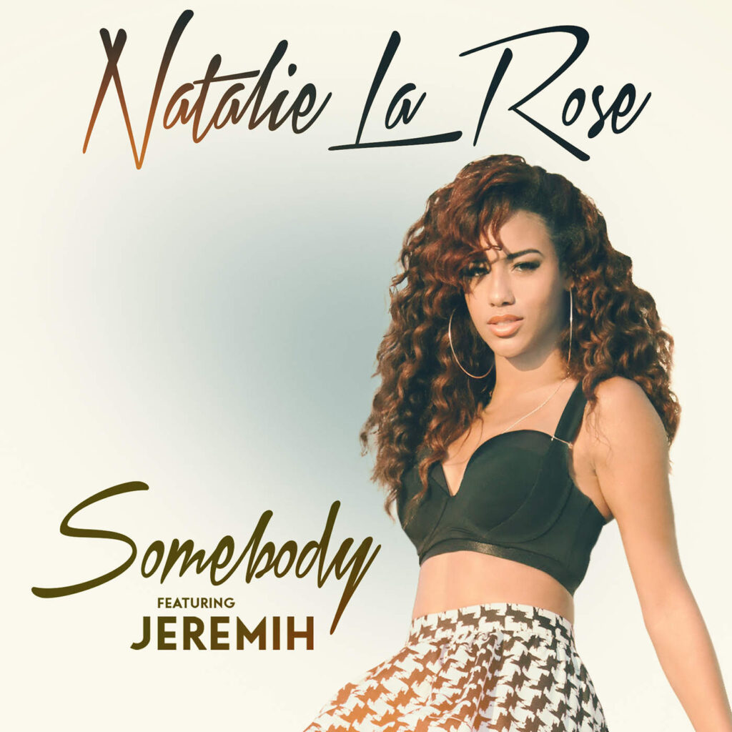 Natalie La Rose – Somebody (feat. Jeremih) – Single [iTunes Plus AAC M4A]