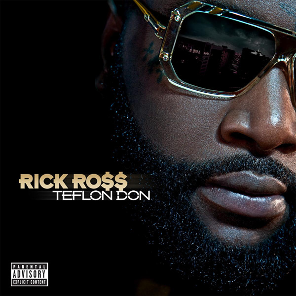 Rick Ross – Teflon Don (Explicit) [iTunes Plus AAC M4A]