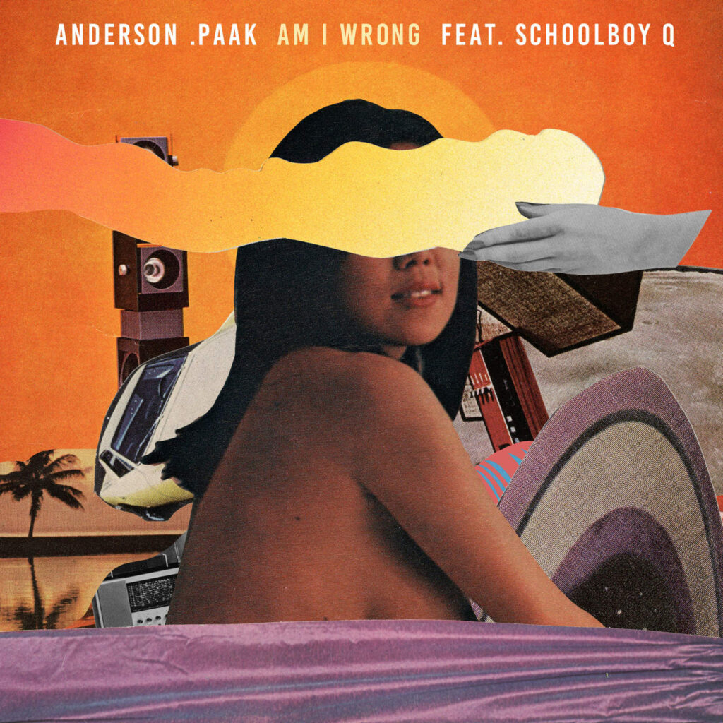 Anderson .Paak – Am I Wrong (feat. ScHoolboy Q) – Single [iTunes Plus AAC M4A]
