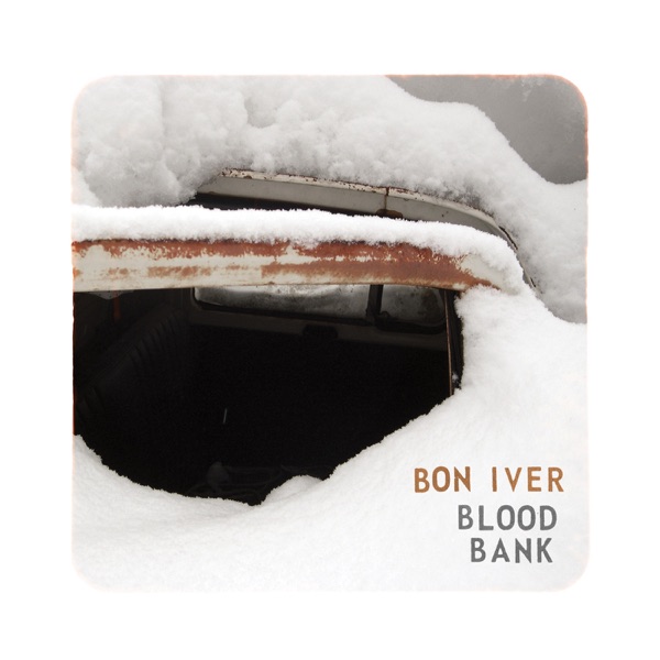 Bon Iver – Blood Bank – EP [iTunes Plus AAC M4A]