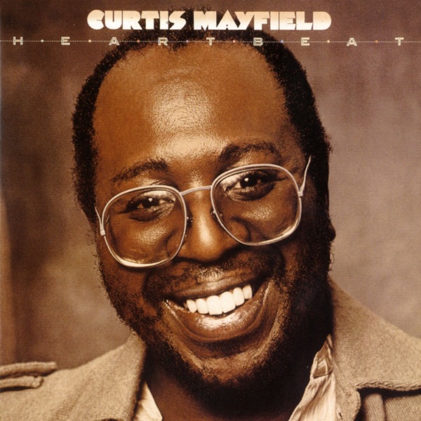 Curtis Mayfield – Heartbeat [iTunes Plus AAC M4A]