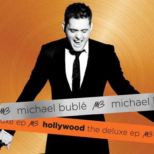 Michael Bublé – Hollywood – Deluxe EP [iTunes Plus AAC M4A]