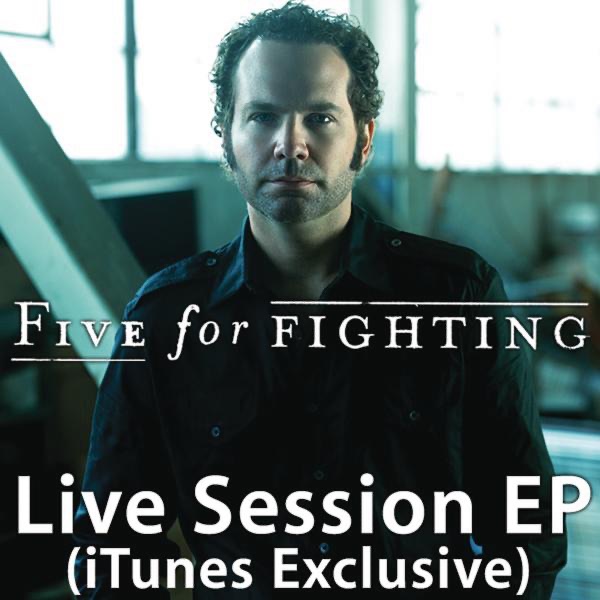 Five for Fighting – Live Session (iTunes Exclusive) – EP [iTunes Plus AAC M4A]