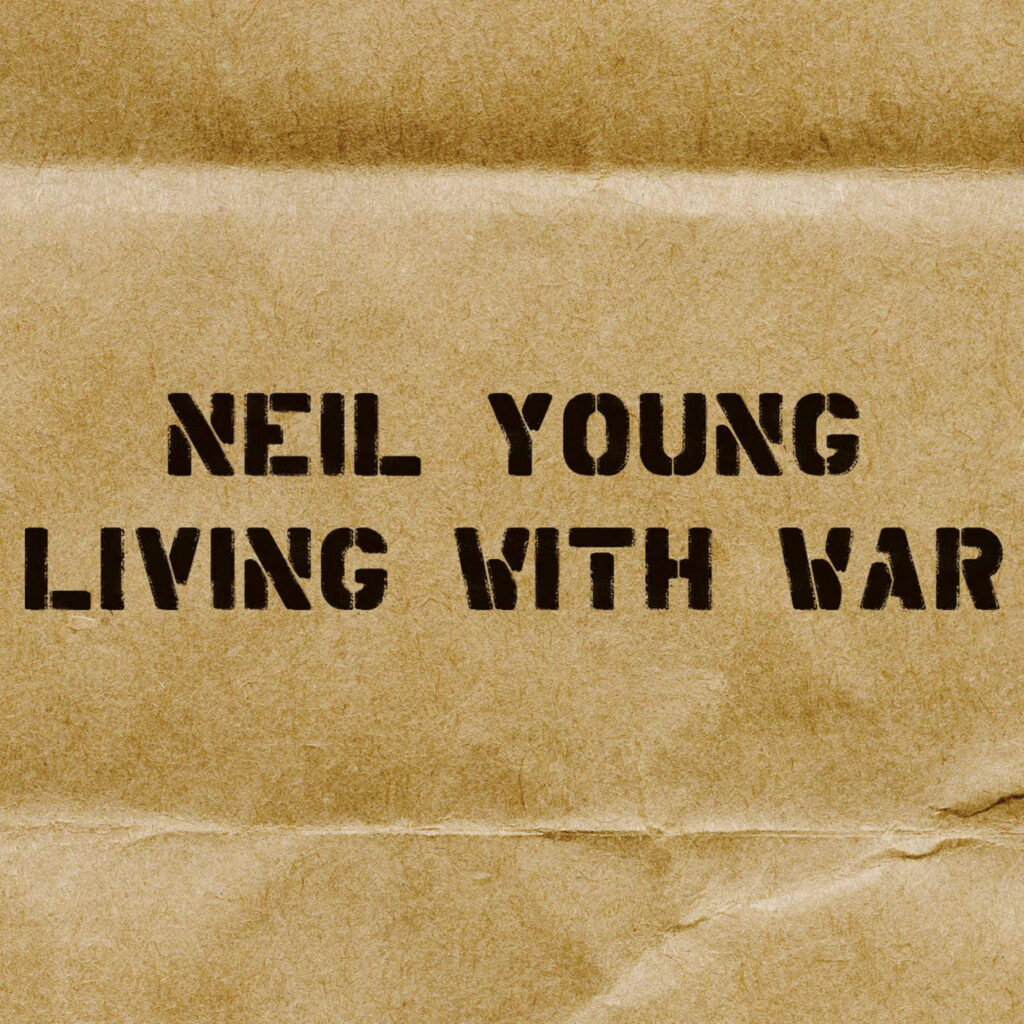 Neil Young – Living With War [iTunes Plus AAC M4A]