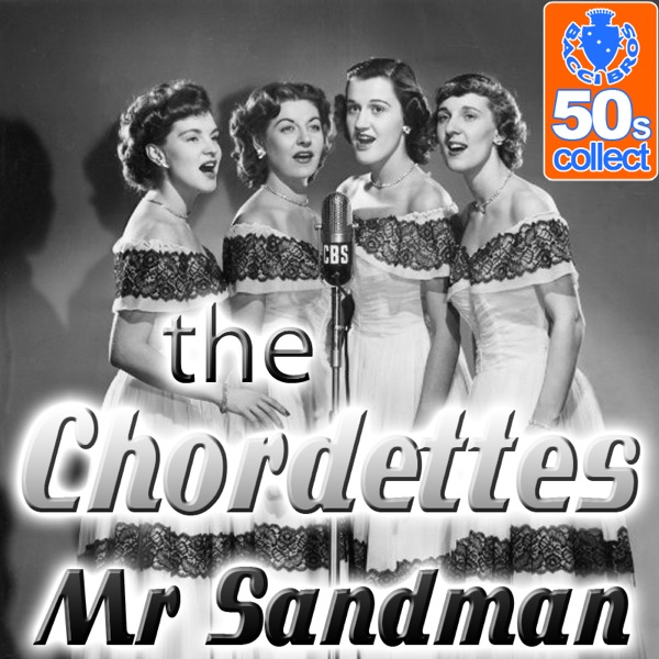 The Chordettes – Mr Sandman (Digitally Remastered) – Single [iTunes Plus AAC M4A]